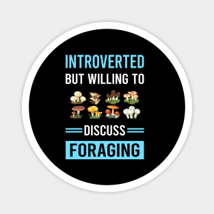 Introverted Foraging Forage Forager Magnet